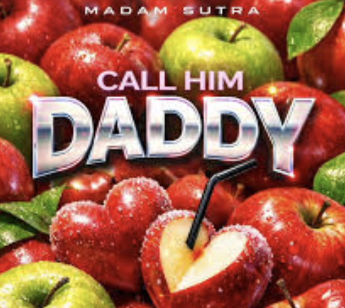 Madam Sutra unveils bold electro-pop anthem "Call Him Daddy"