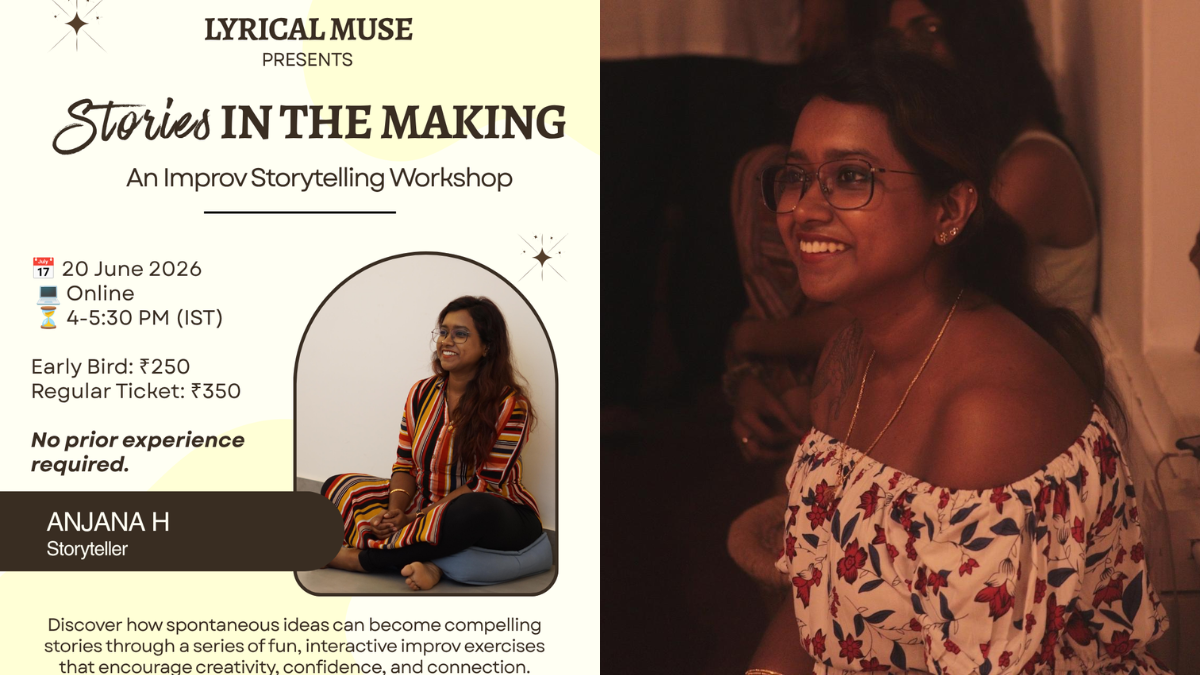 ‘Stories in the Making’: Anjana H on creativity and improv storytelling ahead of Lyrical Muse’s workshop