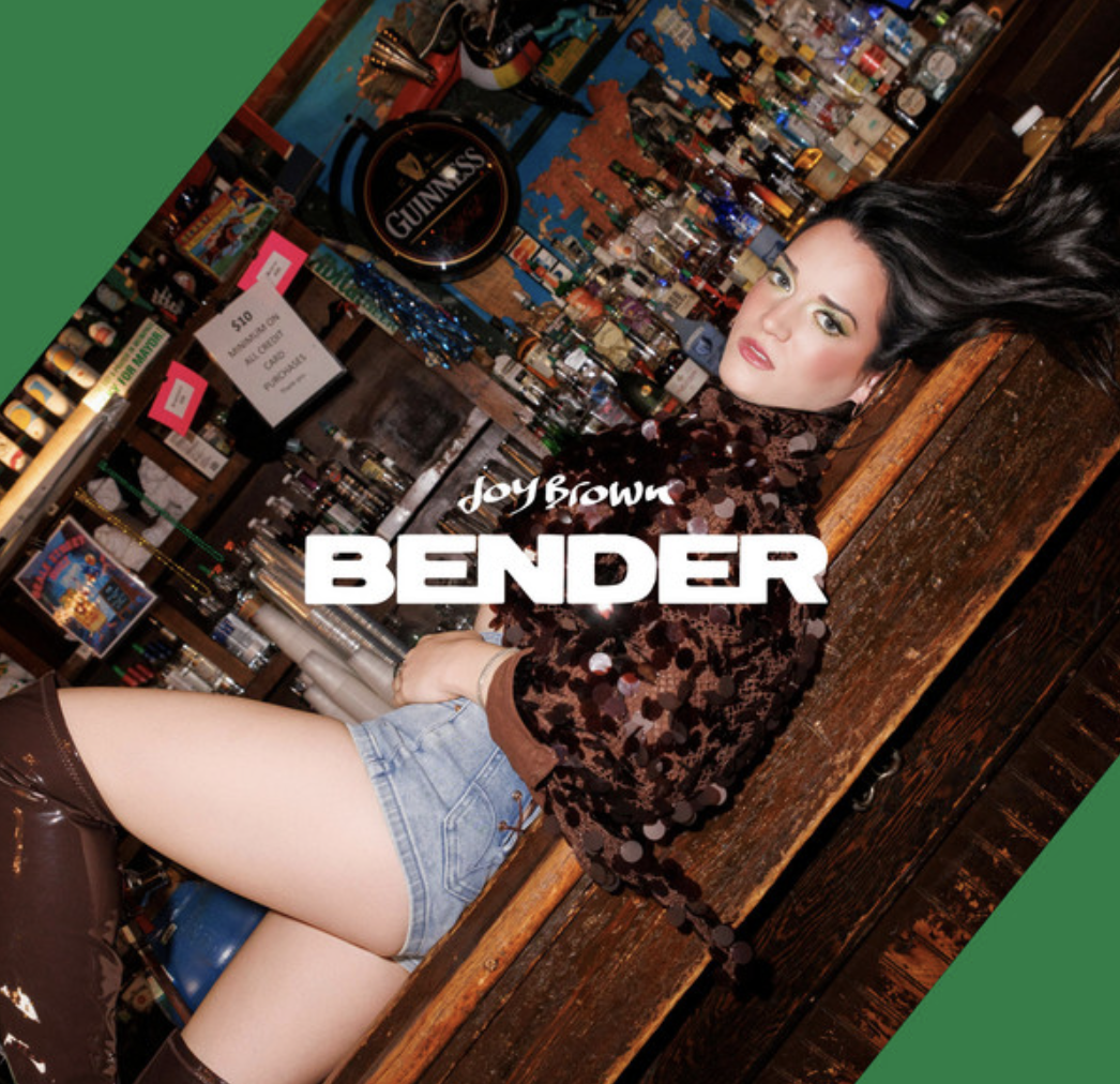Joy Brown reminds us embrace the jagged, chaotic parts of ourselves on "Bender"
